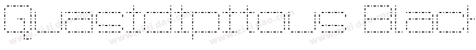 Quasidipitous Black Spot字体转换